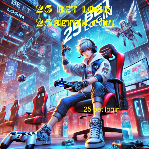 25 bet login